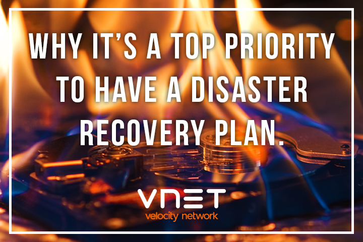 Why It’s A Top Priority to Have A Disaster Recovery Plan
